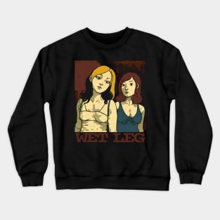 Wet Leg • Original Design Crewneck Sweatshirt